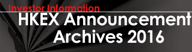 HKEX Announcement Archives 2016